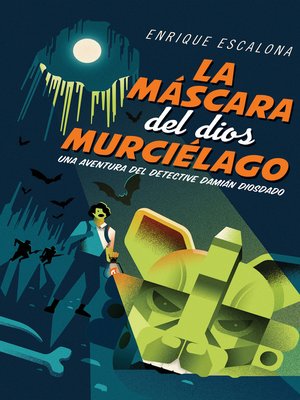 cover image of La máscara del dios murciélago